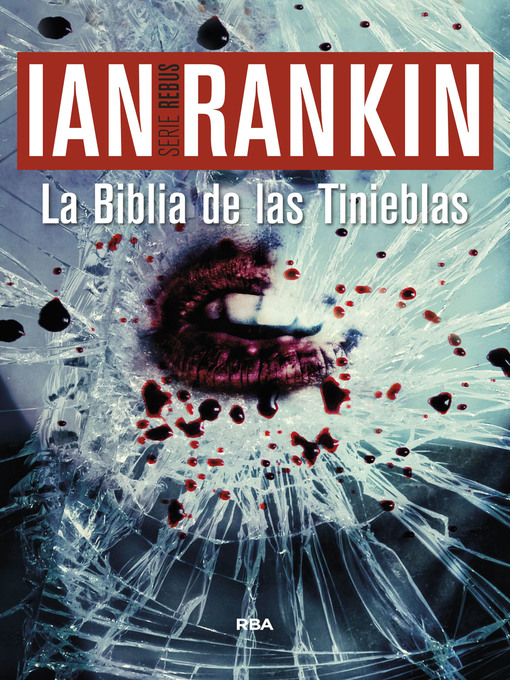 Title details for La Biblia de las Tinieblas by Ian Rankin - Available